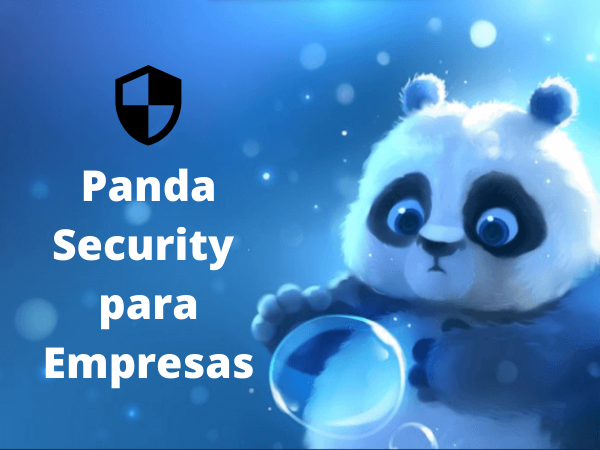 Antivirus Panda Security para empresas en 2022